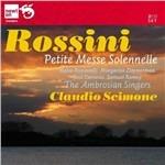 Petite Messe Solennelle - CD Audio di Gioachino Rossini,Claudio Scimone