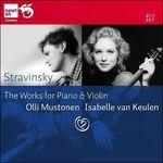 Musica per violino e pianoforte - CD Audio di Igor Stravinsky,Olli Mustonen,Isabelle Van Keulen