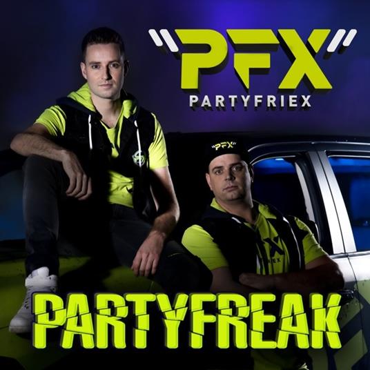 Partyfreak - CD Audio di Partyfriex