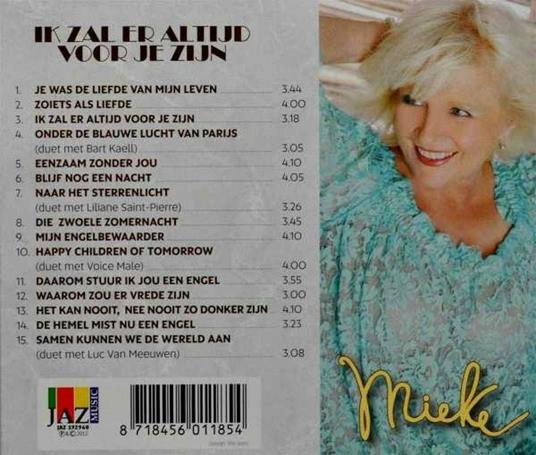 Ik Zal Er Altijd Voor Je Zijn - CD Audio di Mieke - 2