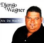 Als De Nacht - CD Audio di Django Wagner