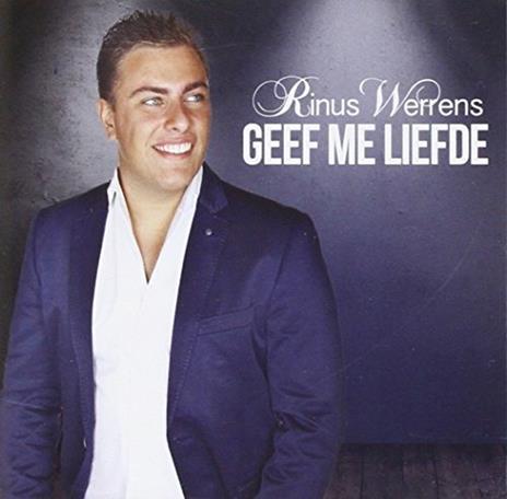 Geef Me Liefde - CD Audio di Rinus Werrens