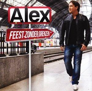 Feest Zonder Grenzen - CD Audio di Alex