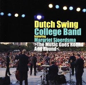 Music Goes Round And - CD Audio di Dutch Swing College Band