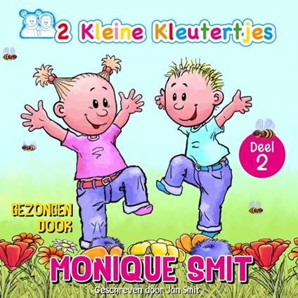 2 Kleine Kleutertjes - CD Audio di Monique Smit