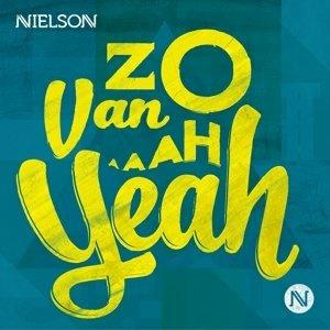 Zo Van Ah Yeah - CD Audio di Nielson