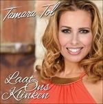 Laat Ons Klinken - CD Audio di Tamara Tol