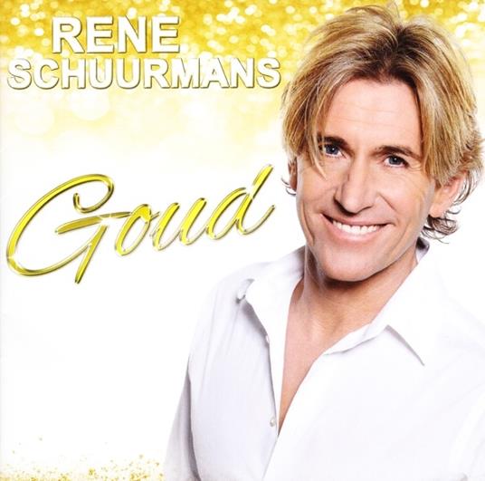 Goud - CD Audio di Rene Schuurmans