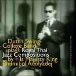 Royal Thai Jazz - CD Audio di Dutch Swing College Band