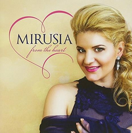 From The Heart - CD Audio di Mirusia