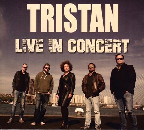 Live in Concert - CD Audio di Tristan