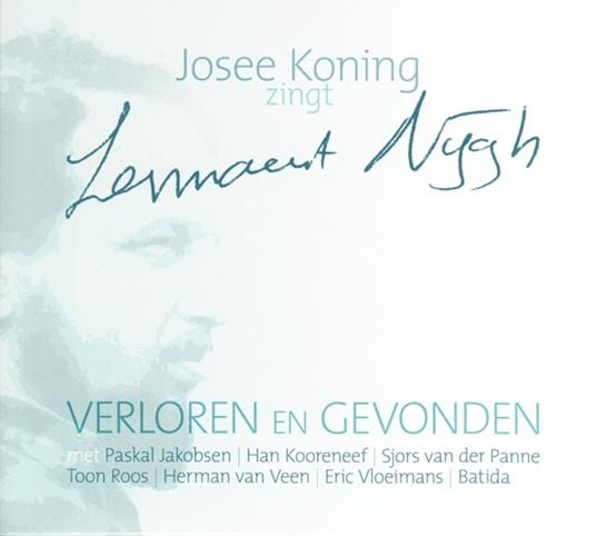 Verloren En Gevonden - CD Audio di Josee Koning