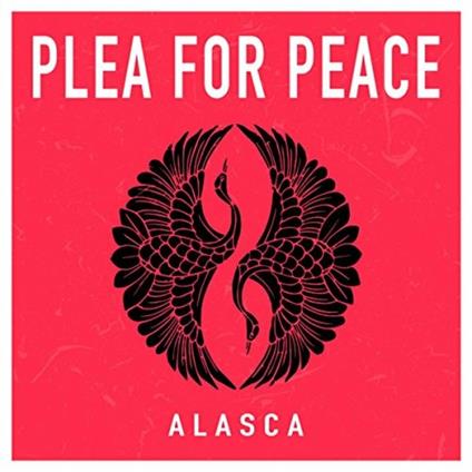 Plea for Peace - CD Audio di Alasca