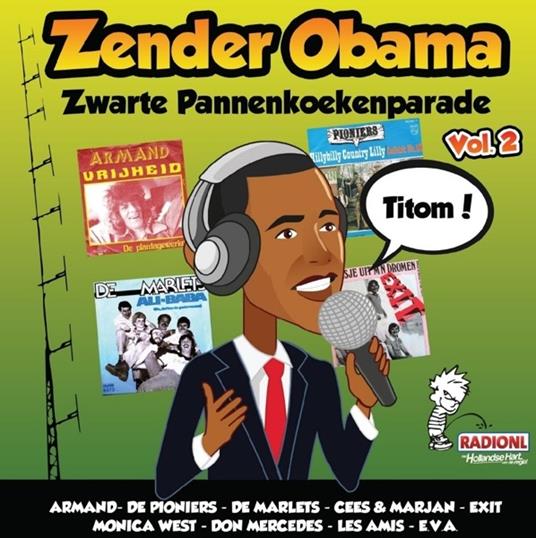 Zender Obama 2 - CD Audio