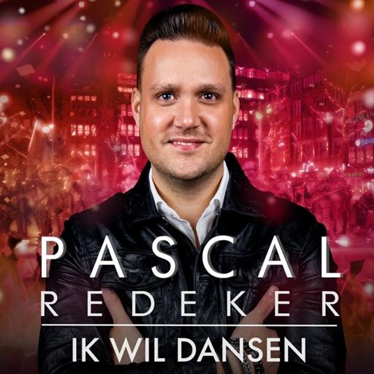 Ik Wil Dansen - CD Audio di Pascal Redeker