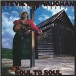 Soul to Soul - Vinile LP di Stevie Ray Vaughan