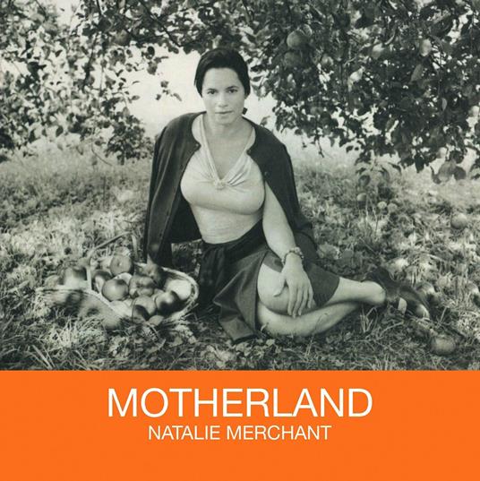 Motherland - Vinile LP di Natalie Merchant