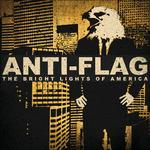 Bright Lights of America (180 Gr. Picture Disc + Gatefold Sleeve) - Vinile LP di Anti-Flag