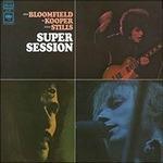 Supersession - Vinile LP di Al Kooper,Stephen Stills,Mike Bloomfield