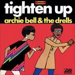 Tighten Up (180 gr.) - Vinile LP di Archie Bell & the Drells