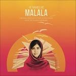 He Named Me Malala... (Colonna sonora)
