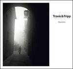 Discretion - Vinile LP di Robert Fripp,Theo Travis