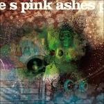 Pink Ashes - Vinile LP di Use of Ashes