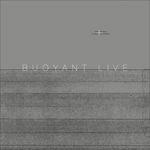 Buoyant Live