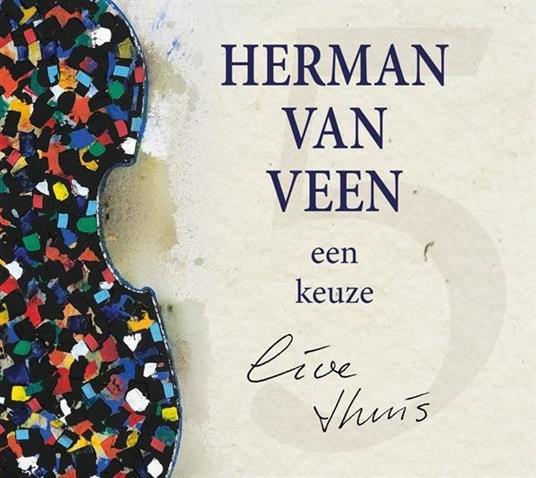 Een Keuze, Live Thuis - CD Audio di Herman van Veen