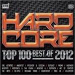 Hardcore. Top 100 Best of 2012 - CD Audio