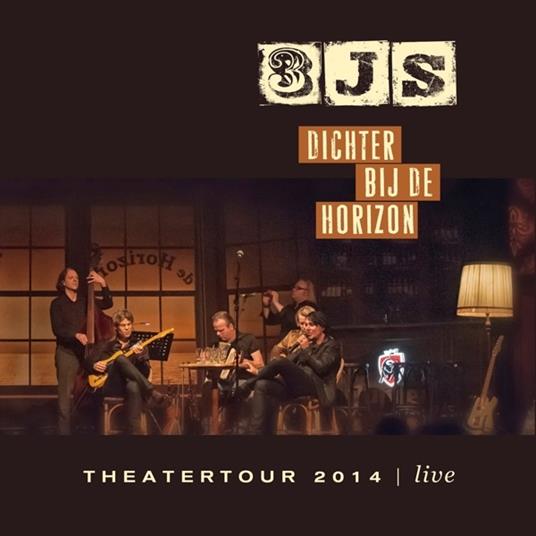 Dichter Bij De Horizon Theatertour 2014 - Live - CD Audio di Drie Js