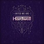 United We Are - Vinile LP di Hardwell