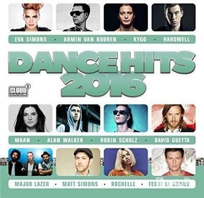 Dance Hits 2016 - CD Audio