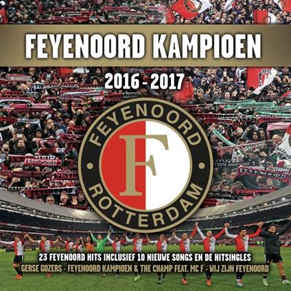 Feyenoord Kampioen 2016 - CD Audio