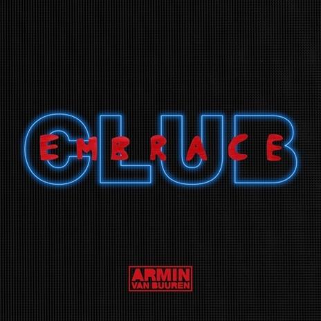 Club Embrace - CD Audio di Armin Van Buuren
