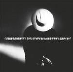 Criminal Under My Hat - CD Audio di T-Bone Burnett