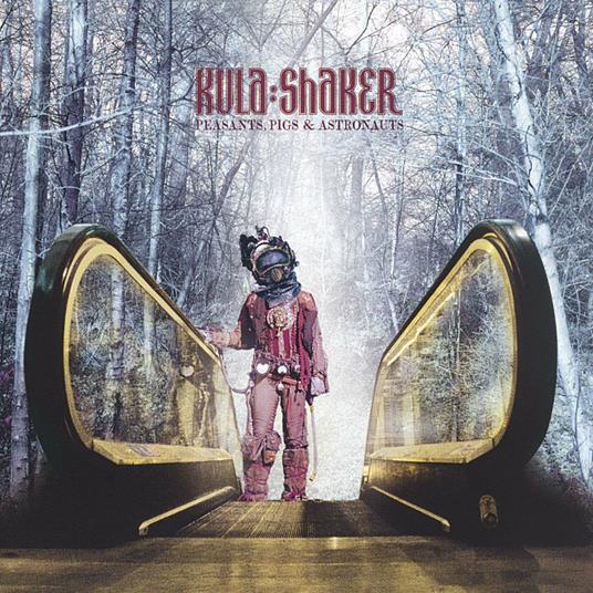 Peasants Pigs & Astronaut - CD Audio di Kula Shaker