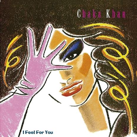 I Feel for You - CD Audio di Chaka Khan