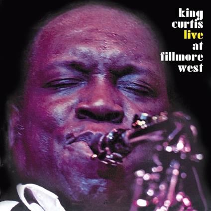 Live at Fillmore West - CD Audio di King Curtis