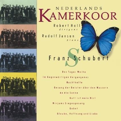 Des Tages Weihe - CD Audio di Franz Schubert,Robert Holl,Nederlands Kammerkoor,Rudolf Jansen