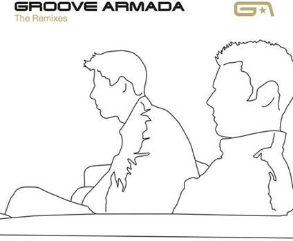 Remixes - CD Audio di Groove Armada