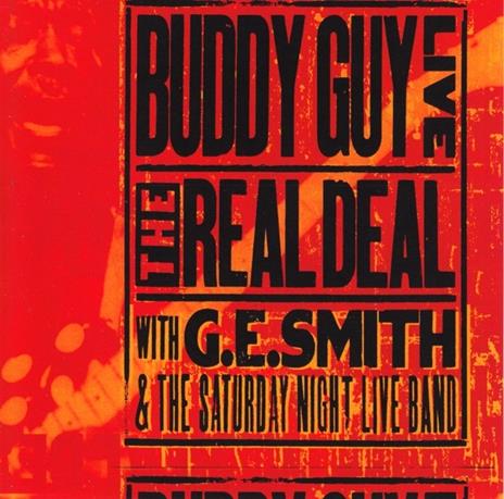 Live. The Real Deal - CD Audio di Buddy Guy