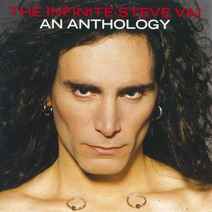 Infinite Steve Vai. Anthology - CD Audio di Steve Vai