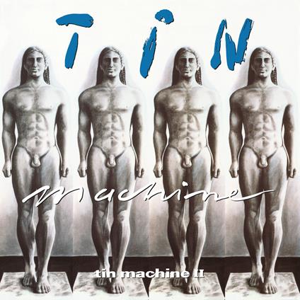 Tin Machine II - CD Audio di Tin Machine