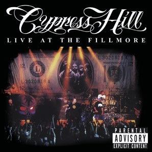 Live at the Fillmore - CD Audio di Cypress Hill