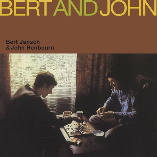 Bert and John - CD Audio di Bert Jansch,John Renbourn