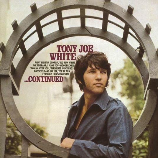 Continued (with Bonus Tracks) - CD Audio di Tony Joe White