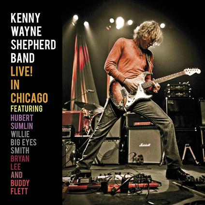 Live In Chicago - CD Audio di Kenny Wayne Shepherd