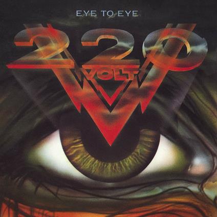 Eye To Eye - CD Audio di Two Hundred Twenty Volt