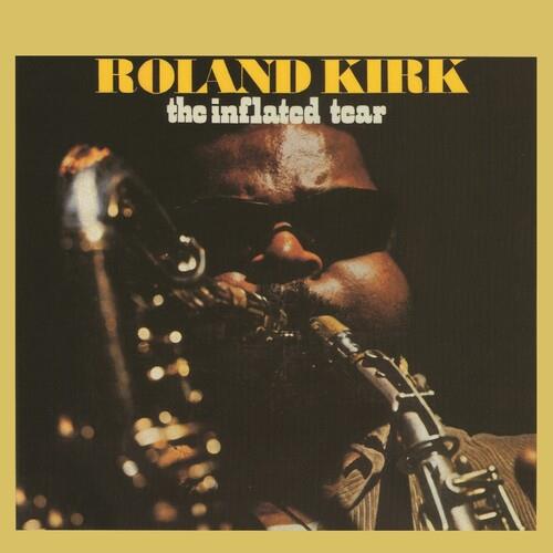 The Inflated Tear - CD Audio di Roland Kirk